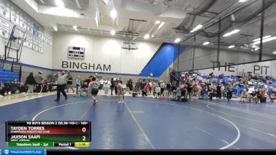 145+ Cons. Semi - Jaxson Saafi, West Jordan vs Tayden Torres, Champions Wrestling Club