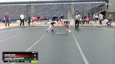 100 lbs Round 8 (10 Team) - Jacob Pope, Noke Wrestling RTC vs Maxwell Krauskopf, Legend Wrestling