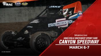 Full Replay - USAC CRA/SW Sprints at Canyon Speedway Night #2