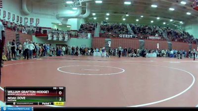 100 lbs Champ. Round 2 - William Grafton-Hodgetts, Region Wrestling Academy vs Noah Dove, Eastside