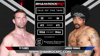 Ty Flores vs. Jarrod Thomas - Shamrock FC 305