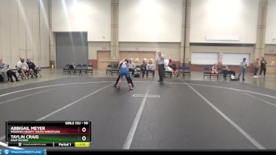 95 lbs Round 4 - Abbigail Meyer, Madison County Youth Wrestling vs Taylin Craig, Unattached