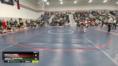 138 lbs Semifinal - Metztli Perez, El Paso Franklin (Girls) vs Ashley Vogelpohl, Prosper (Girls)