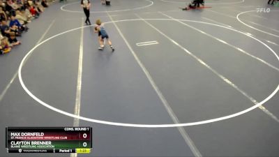 Cons. Round 1 - Max Dornfeld, St. Francis Gladiators Wrestling Club vs Clayton Brenner, Blaine Wrestling Association