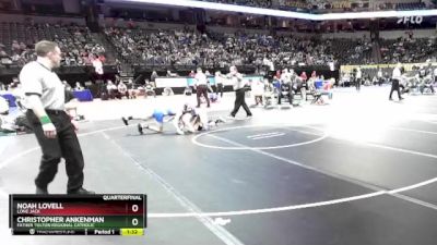 126 Class 1 lbs Quarterfinal - Christopher Ankenman, Father Tolton Regional Catholic vs Noah Lovell, Lone Jack