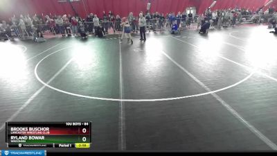 84 lbs Semifinal - Brooks Buschor, Lancaster Wrestling Club vs Ryland Bowar, Wisconsin