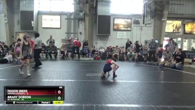 68 lbs Round 1 (6 Team) - Mason Biers, Virginia Patriots vs Brady Dobson, 84 Athletes