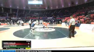 2A 195 lbs Quarterfinal - Mateo Casillas, Mahomet (M.-Seymour) vs Nathan Wrublik, Lemont (H.S.)