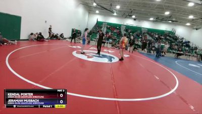 132 lbs Cons. Semi - Kendal Porter, Green River Grapplers Wrestling vs Jeramiah Musbach, Green River Grapplers Wrestling