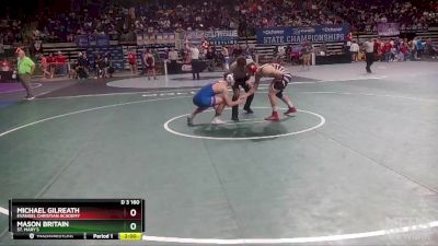 D 3 160 lbs Quarterfinal - Michael Gilreath, Evangel Christian Academy vs Mason Britain, St. Mary`s