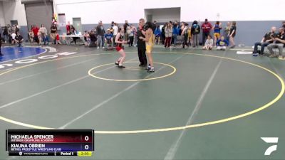 119 lbs Round 2 - Michaela Spencer, Interior Grappling Academy vs Kiauna OBrien, Bethel Freestyle Wrestling Club