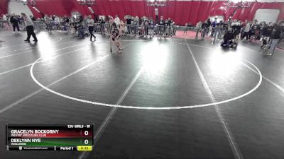 81 lbs Round 4 - Gracelyn Bockorny, Westby Wrestling Club vs Deklynn Nye, Wisconsin