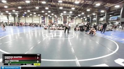 140 lbs Rd# 6- 9:00am Saturday Final Pool - Max Firestine, POWA vs Dawson Shaffer, PA Gold