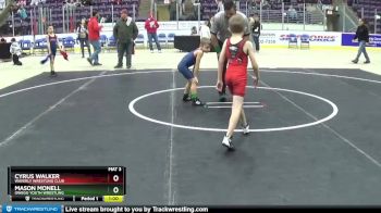 56 lbs Round 3 - Mason Monell, Owego Youth Wrestling vs Cyrus Walker, Waverly Wrestling Club