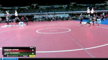 113 lbs Champ - Round 1 (16 Team) - Aiden Dougherty, Cox vs Morgan Layman, Skyline