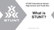 STUNT Educational Series: What Is STUNT?