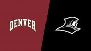 2022 Denver vs Providence - Men's Lacrosse