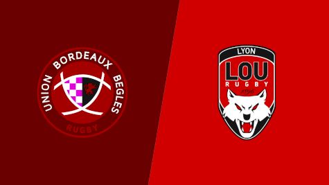 2023 Union Bordeaux Begles vs Lyon OU