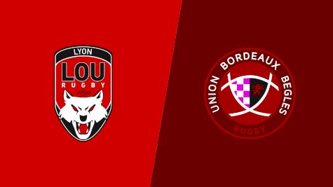 2022 Lyon OU vs Union Bordeaux Begles