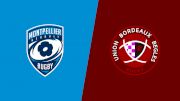 2022 Montpellier Herault Rugby vs Union Bordeaux Begles
