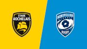 2022 Stade Rochelais vs Montpellier Herault Rugby