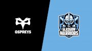 2022 Ospreys Rugby vs Glasgow Warriors