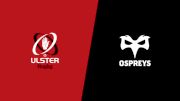 2022 Ulster Rugby vs Ospreys Rugby