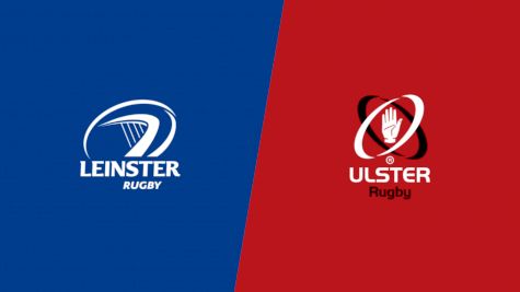 2022 Leinster Rugby vs Ulster Rugby