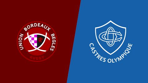 2022 Union Bordeaux Begles vs Castres Olympique