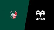 2022 Leicester Tigers vs Ospreys Rugby