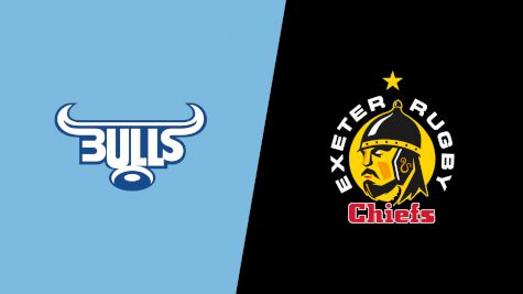 2022 Blue Bulls vs Exeter Chiefs