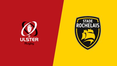 2022 Ulster Rugby vs Stade Rochelais