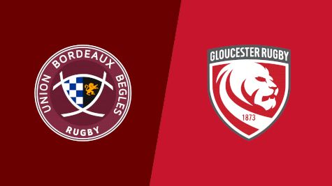 2022 Union Bordeaux Begles vs Gloucester Rugby