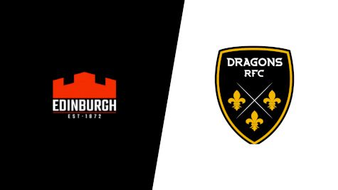 2022 Edinburgh Rugby vs Dragons