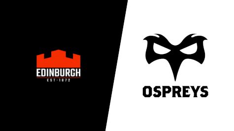 2023 Edinburgh Rugby vs Ospreys Rugby