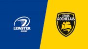 2023 Leinster Rugby vs Stade Rochelais - Heineken Champions Cup Final