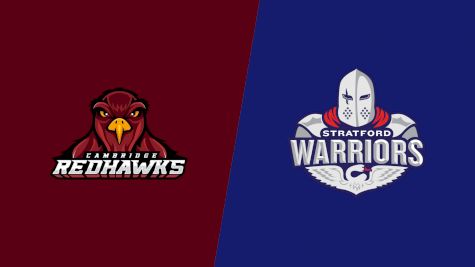 2024 Cambridge Redhawks vs Stratford Warriors