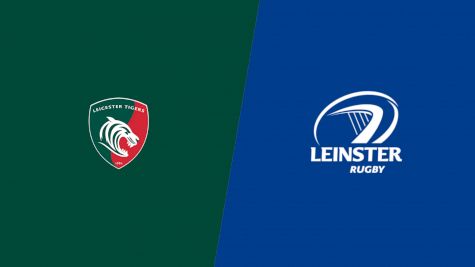 2024 Leicester Tigers vs Leinster Rugby